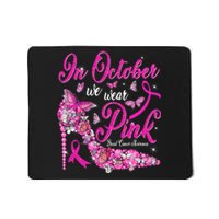 In October We Wear Pink Butterflies Breast Cancer Awareness Mousepad