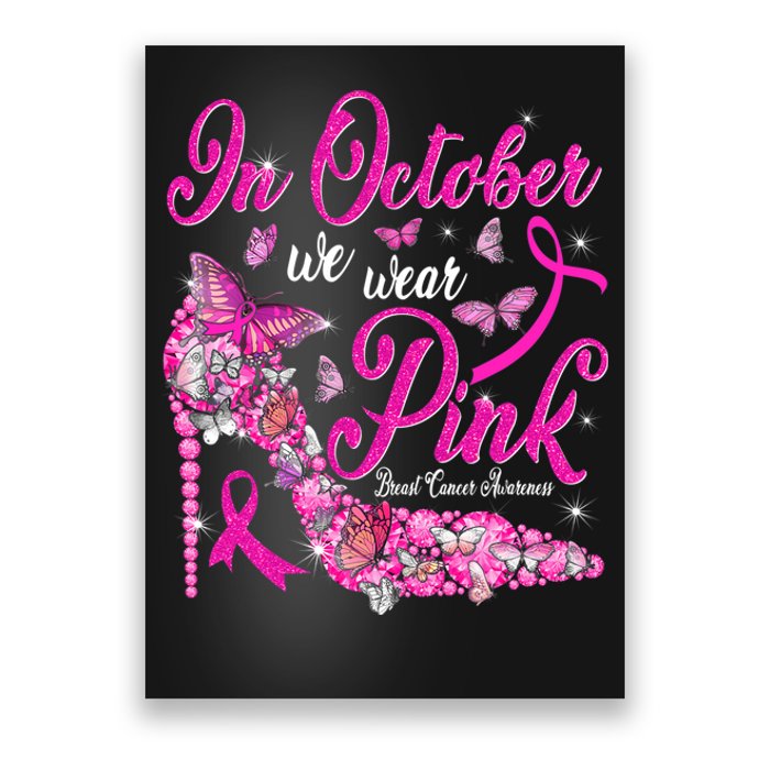 In October We Wear Pink Butterflies Breast Cancer Awareness Poster