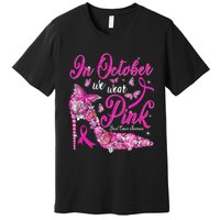 In October We Wear Pink Butterflies Breast Cancer Awareness Premium T-Shirt