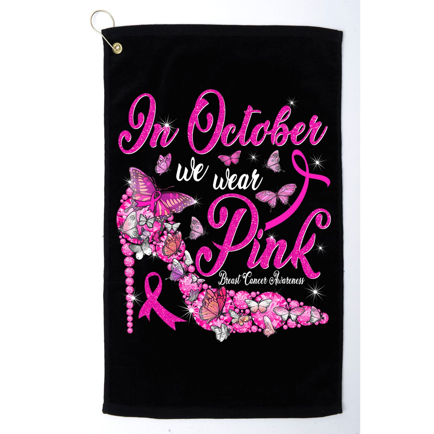 In October We Wear Pink Butterflies Breast Cancer Awareness Golf Towel