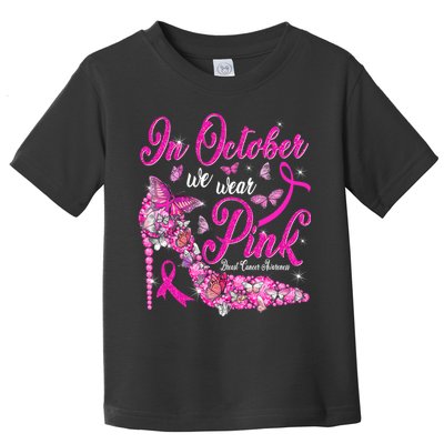 In October We Wear Pink Butterflies Breast Cancer Awareness Toddler T-Shirt