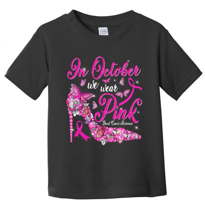 In October We Wear Pink Butterflies Breast Cancer Awareness Toddler T-Shirt