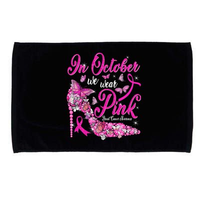 In October We Wear Pink Butterflies Breast Cancer Awareness Microfiber Hand Towel