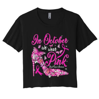 In October We Wear Pink Butterflies Breast Cancer Awareness Women's Crop Top Tee