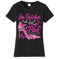 In October We Wear Pink Butterflies Breast Cancer Awareness Women's T-Shirt