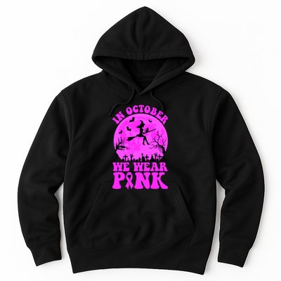 In October We Wear Pink Breast Cancer Halloween Witch Hoodie