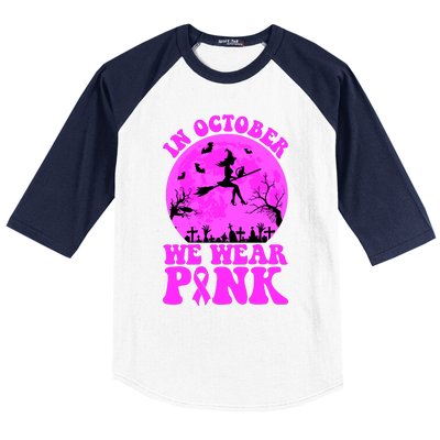 In October We Wear Pink Breast Cancer Halloween Witch Baseball Sleeve Shirt