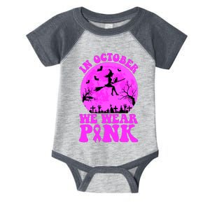 In October We Wear Pink Breast Cancer Halloween Witch Infant Baby Jersey Bodysuit