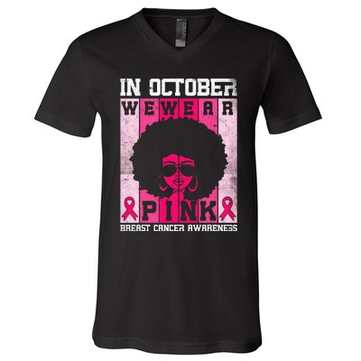 In October We Wear Pink Messy Bun Breast Cancer Awareness V-Neck T-Shirt