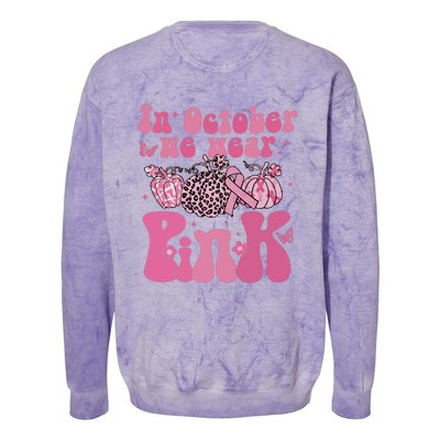 In October We Wear Pink Breast Cancer Awareness Fall Pumpkin Colorblast Crewneck Sweatshirt