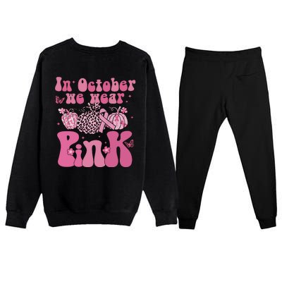 In October We Wear Pink Breast Cancer Awareness Fall Pumpkin Premium Crewneck Sweatsuit Set