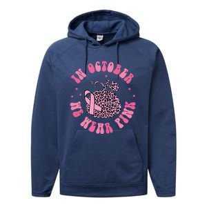 In October We Wear Pink Breast Cancer Awareness Fall Pumpkin Performance Fleece Hoodie