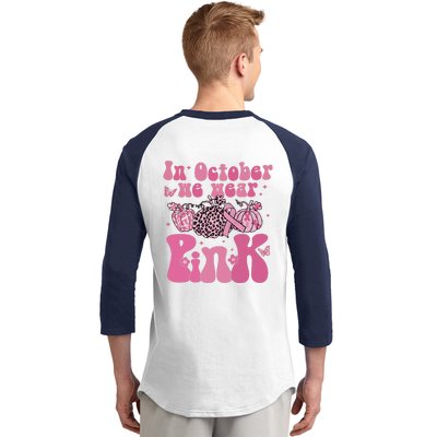 In October We Wear Pink Breast Cancer Awareness Fall Pumpkin Baseball Sleeve Shirt