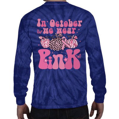 In October We Wear Pink Breast Cancer Awareness Fall Pumpkin Tie-Dye Long Sleeve Shirt