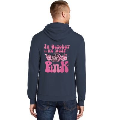 In October We Wear Pink Breast Cancer Awareness Fall Pumpkin Tall Hoodie