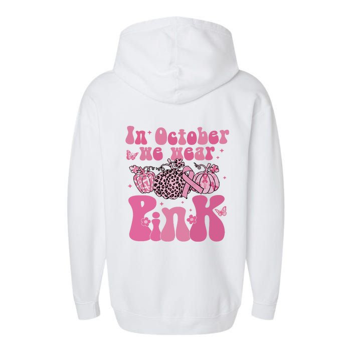 In October We Wear Pink Breast Cancer Awareness Fall Pumpkin Garment-Dyed Fleece Hoodie