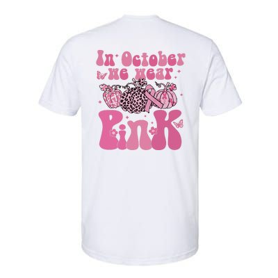 In October We Wear Pink Breast Cancer Awareness Fall Pumpkin Softstyle CVC T-Shirt