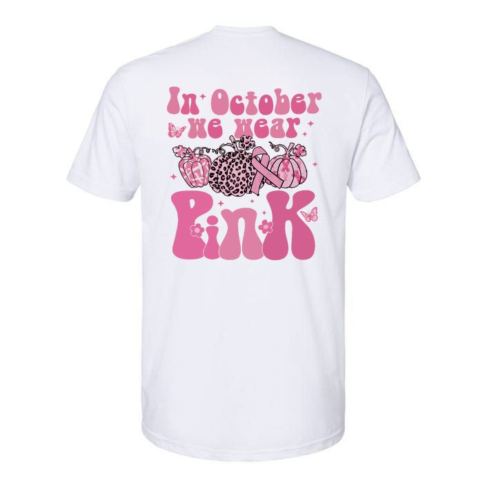 In October We Wear Pink Breast Cancer Awareness Fall Pumpkin Softstyle CVC T-Shirt