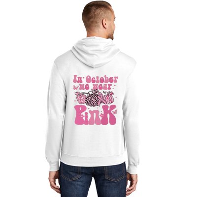 In October We Wear Pink Breast Cancer Awareness Fall Pumpkin Hoodie