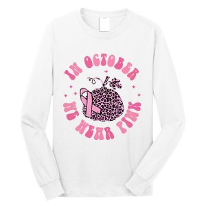 In October We Wear Pink Breast Cancer Awareness Fall Pumpkin Long Sleeve Shirt