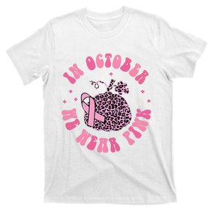 In October We Wear Pink Breast Cancer Awareness Fall Pumpkin T-Shirt