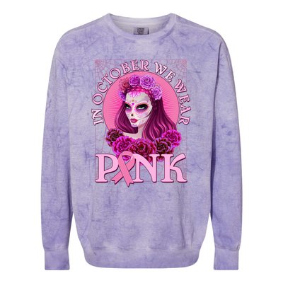 In October We Wear Pink Day Of The Dead Breast Cancer Warrior Colorblast Crewneck Sweatshirt