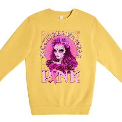 In October We Wear Pink Day Of The Dead Breast Cancer Warrior Premium Crewneck Sweatshirt