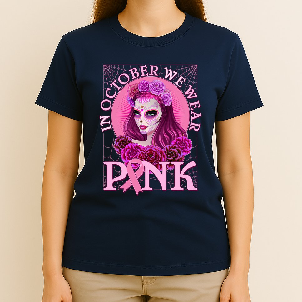 In October We Wear Pink Day Of The Dead Breast Cancer Warrior T-Shirt