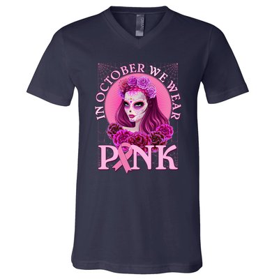 In October We Wear Pink Day Of The Dead Breast Cancer Warrior V-Neck T-Shirt