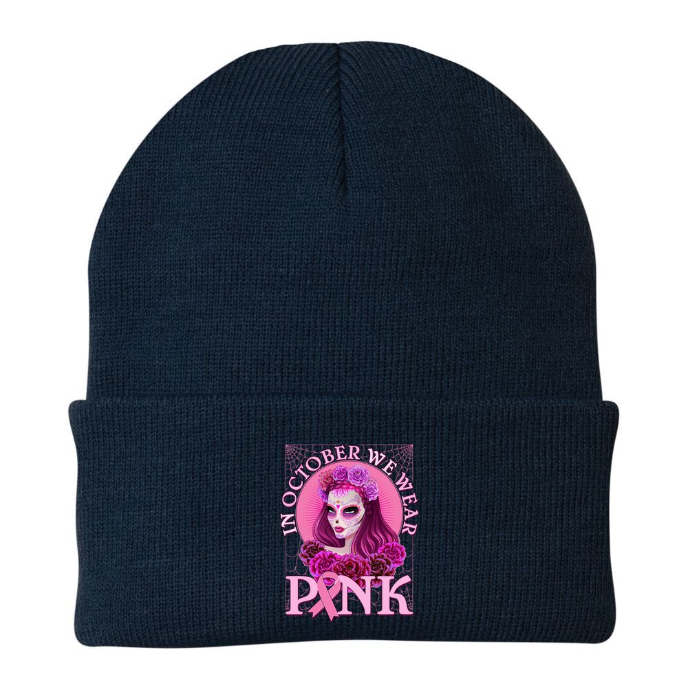 In October We Wear Pink Day Of The Dead Breast Cancer Warrior Beanie