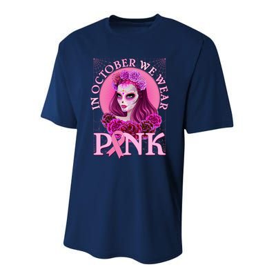 In October We Wear Pink Day Of The Dead Breast Cancer Warrior Performance Sprint T-Shirt