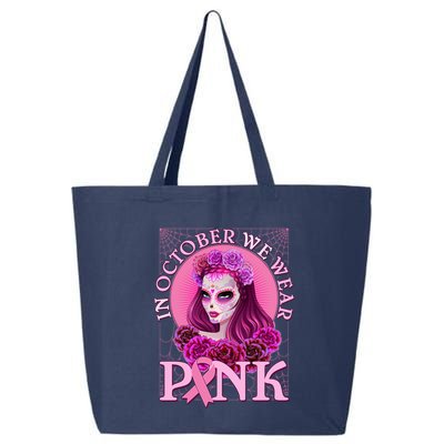 In October We Wear Pink Day Of The Dead Breast Cancer Warrior 25L Jumbo Tote