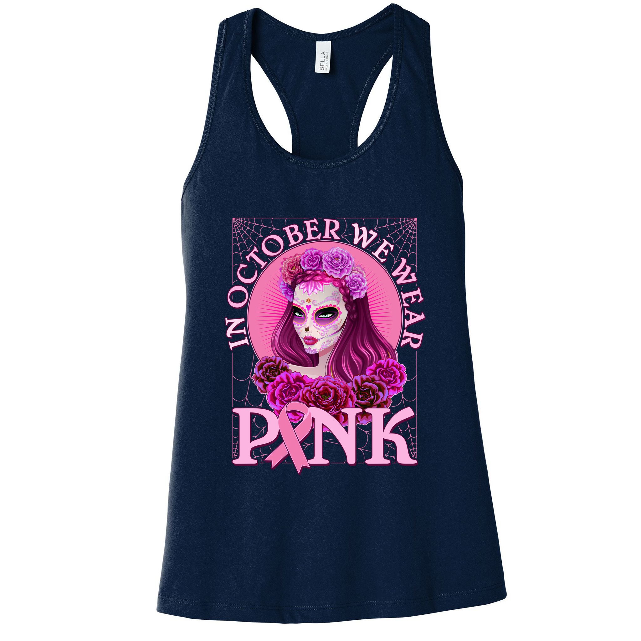 In October We Wear Pink Day Of The Dead Breast Cancer Warrior Womens Tank Top
