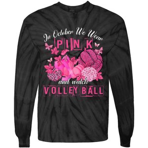 In October We Wear Pink Volleyball Breast Cancer Awareness Tie-Dye Long Sleeve Shirt