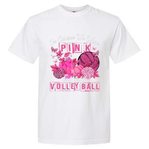 In October We Wear Pink Volleyball Breast Cancer Awareness Garment-Dyed Heavyweight T-Shirt