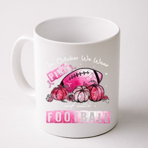 In October We Wear Pink Football Breast Cancer Awareness Gift Coffee Mug