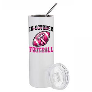 In October We Wear And Watch Football Breast Cancer Gift Stainless Steel Tumbler