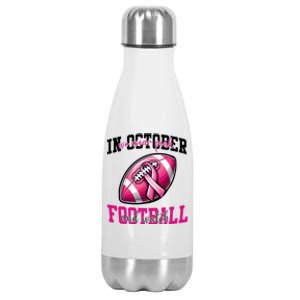 In October We Wear And Watch Football Breast Cancer Gift Stainless Steel Insulated Water Bottle