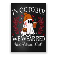 In October We Wear Red For Red Ribbon Week Awareness Poster