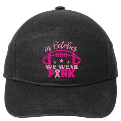 In October We Wear Pink Football Ribbon 7-Panel Snapback Hat