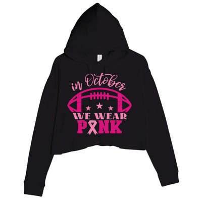 In October We Wear Pink Football Ribbon Crop Fleece Hoodie