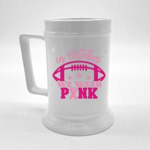 In October We Wear Pink Football Ribbon Beer Stein