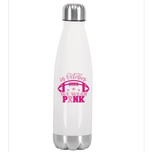 In October We Wear Pink Football Ribbon Stainless Steel Insulated Water Bottle