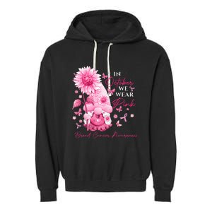 In October We Wear Pink Gnomes Gnome Breast Cancer Awareness Garment-Dyed Fleece Hoodie