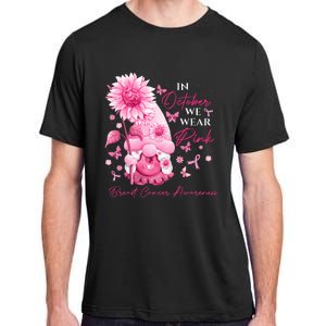 In October We Wear Pink Gnomes Gnome Breast Cancer Awareness Adult ChromaSoft Performance T-Shirt