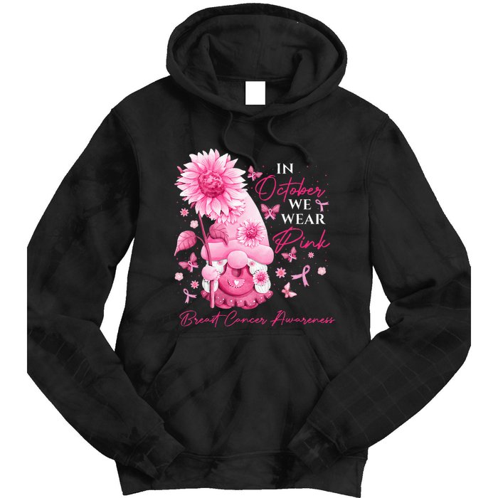 In October We Wear Pink Gnomes Gnome Breast Cancer Awareness Tie Dye Hoodie