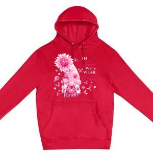 In October We Wear Pink Gnomes Gnome Breast Cancer Awareness Premium Pullover Hoodie