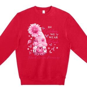 In October We Wear Pink Gnomes Gnome Breast Cancer Awareness Premium Crewneck Sweatshirt