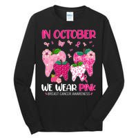 In October We Wear Breast Cancer Awareness Dental Tall Long Sleeve T-Shirt