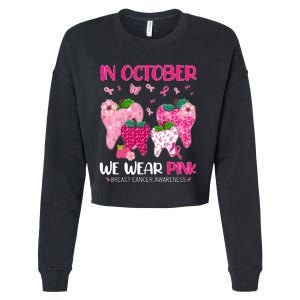 In October We Wear Breast Cancer Awareness Dental Cropped Pullover Crew